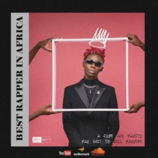 Blaqbonez - Best Rapper In Africa (BRIA)
